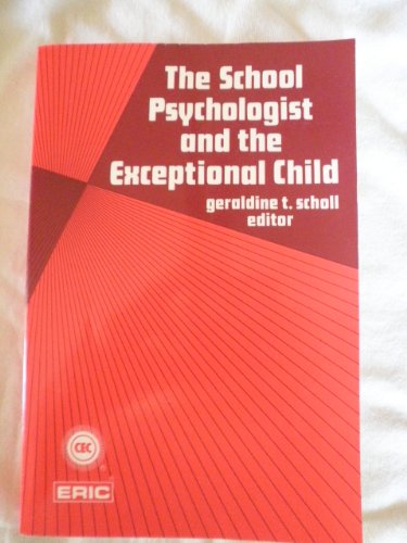 9780865861534: The School psychologist and the exceptional child