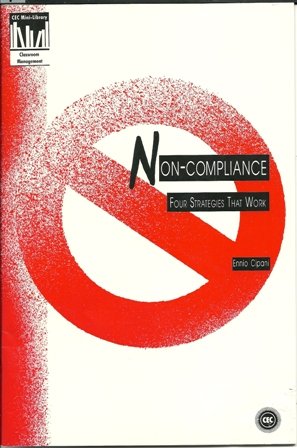 Non-Compliance: Four Strategies That Work (9780865862388) by Cipani, Ennio