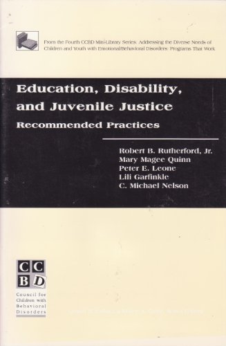 Beispielbild fr Education, Disability, and Juvenile Justice: Recommended Practices zum Verkauf von HPB-Ruby