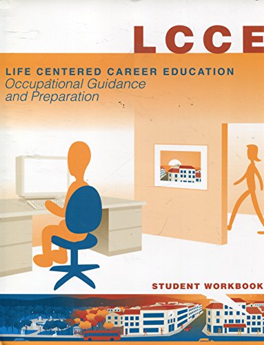 Beispielbild fr Life Centered Career Education (LCCE), Occupational Guidance and Preparation: Student Workbook zum Verkauf von GoldenDragon