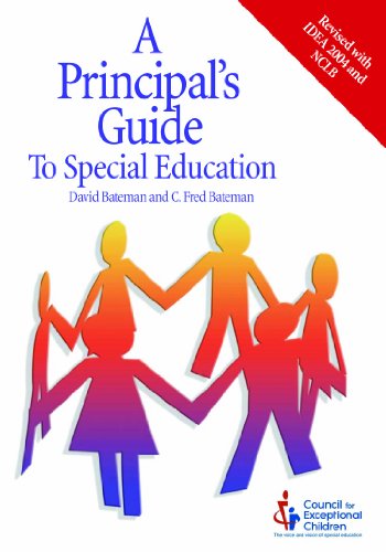 A Principal's Guide to Special Education, Second Edition (9780865864269) by David Bateman; C. Fred Bateman