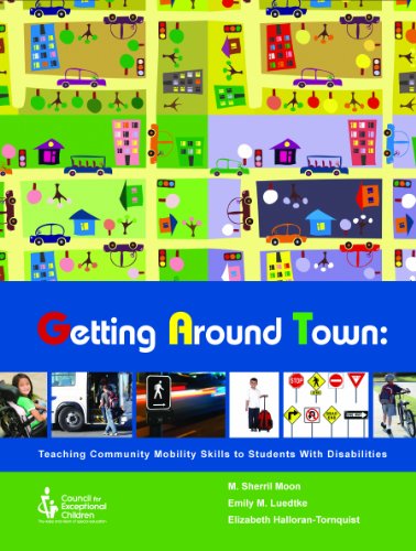 Beispielbild fr Getting Around Town Community Mobility Skills Disabilities ; 9780865864474 ; 0865864470 zum Verkauf von APlus Textbooks