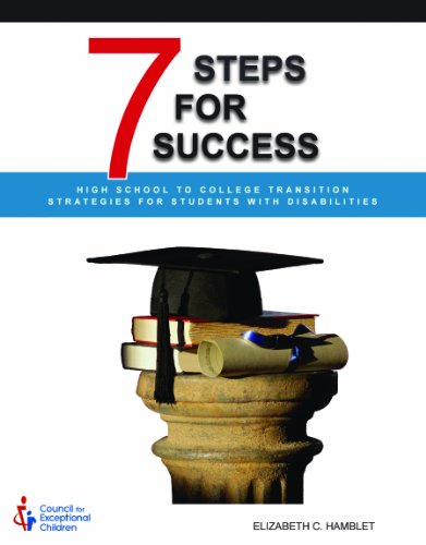 Stock image for 7 Steps for Success : High School to College Transition Strategies for Students with Disabilities for sale by Better World Books