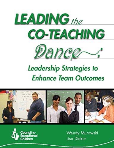 Imagen de archivo de Leading the Co-Teaching Dance: Leadership Strategies to Enhance Team Outcomes a la venta por SecondSale