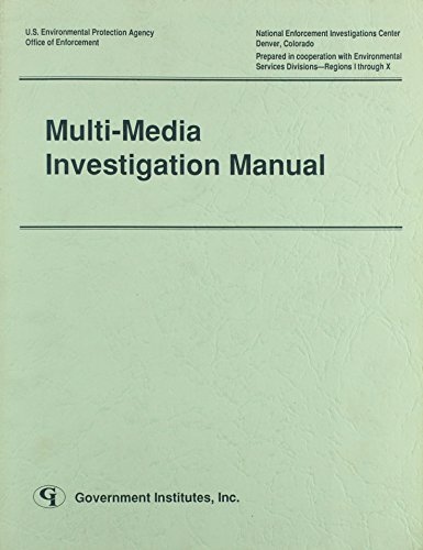 Multi-Media Investigation Manual (9780865873001) by Environmental Protection Agency, U.S.