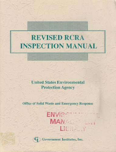 Revised RCRA Inspection Manual (9780865873957) by Environmental Protection Agency, U.S.