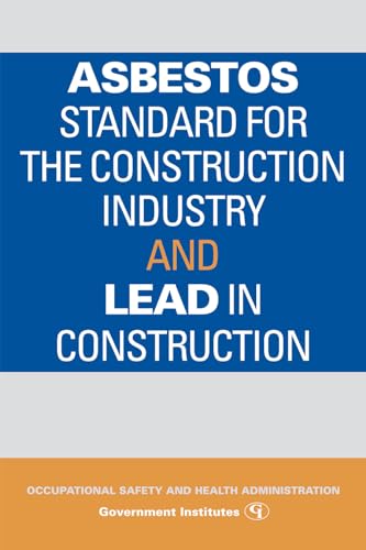 Imagen de archivo de Asbestos Standard for the Construction Industry and Lead in Construction a la venta por THE SAINT BOOKSTORE