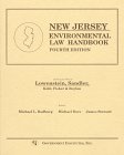 New Jersey Environmental Law Handbook (State Environmental Law Handbooks) (9780865875432) by [???]