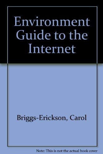 Stock image for Environmental Guide to the Internet for sale by BookHolders