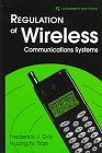 Regulation of Wireless Communication Systems