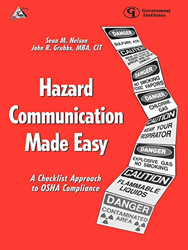 Imagen de archivo de Hazard Communication Made Easy: A Checklist Approach to OSHA Compliance a la venta por Michael Lyons