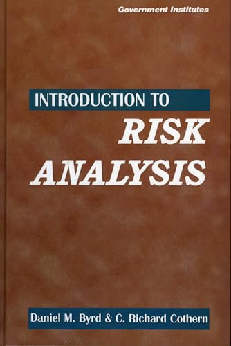 Imagen de archivo de Introduction to Risk Analysis : A Systematic Approach to Science-Based Decision Making a la venta por Better World Books