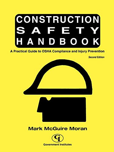 Stock image for Construction Safety Handbook: A Practical Guide to OSHA Compliance and Injury Prevention for sale by Front Cover Books