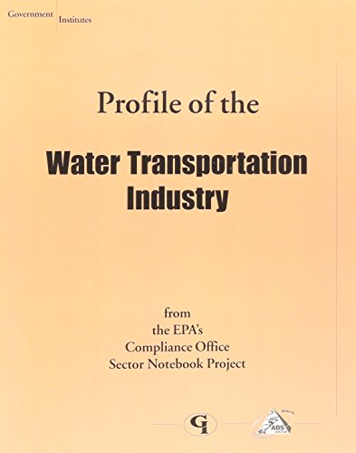 Profile of the Water Transportation Industry (9780865878778) by Environmental Protection Agency, U.S.