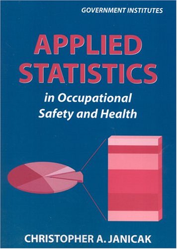 Imagen de archivo de Applied Statistics in Occupational Safety and Health a la venta por Michael Lyons