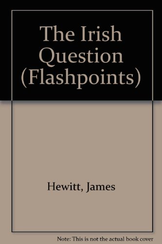9780865920279: The Irish Question (Flashpoints)