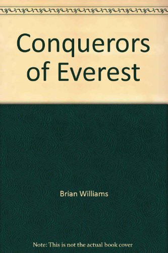 Conquerors of Everest (9780865920514) by Brian Williams