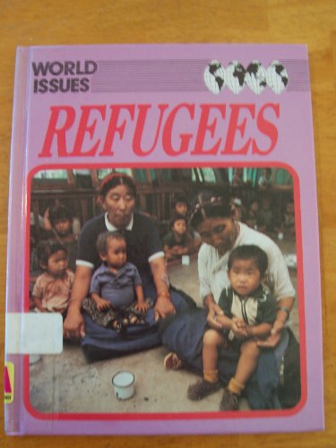 Beispielbild fr Refugees (World Issues) zum Verkauf von Zubal-Books, Since 1961