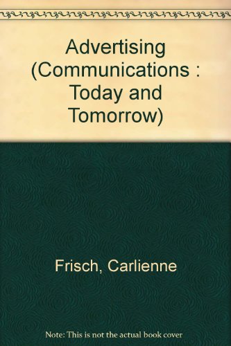 Beispielbild fr Advertising (Communications : Today and Tomorrow) zum Verkauf von Booketeria Inc.