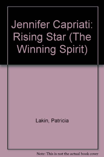 Beispielbild fr Jennifer Capriati: Rising Star (The Winning Spirit) zum Verkauf von Agape Love, Inc
