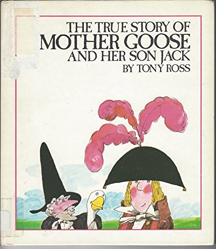 9780865921269: True Story of Mother Goose and Her Son Jack