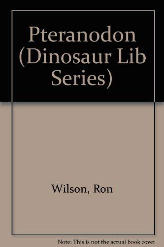 9780865922013: Pteranodon (Dinosaur Lib Series)
