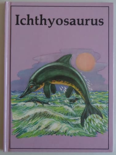 Stock image for Ichthyosaurus (Dinosaur Lib Series) for sale by HPB-Diamond