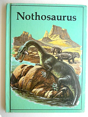 9780865922082: Nothosaurus (Dinosaur Lib Series)