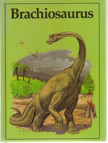 Stock image for Brachiosaurus for sale by Wonder Book