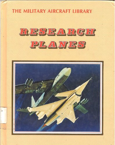 Research Planes (The Military Aircraft Library) (9780865923546) by Baker, David