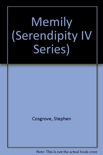 Memily (Serendipity IV Series) (9780865923676) by Cosgrove, Stephen