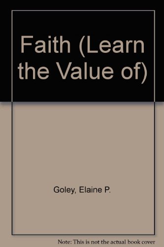 9780865923867: Faith (Learn the Value of)