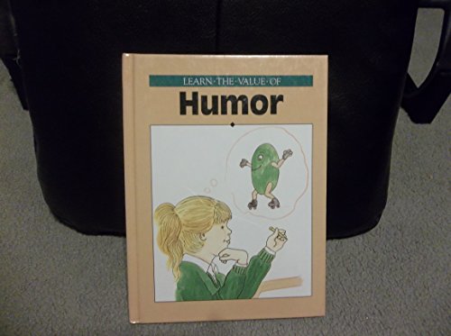 9780865923997: Humor (Learn the Value of)