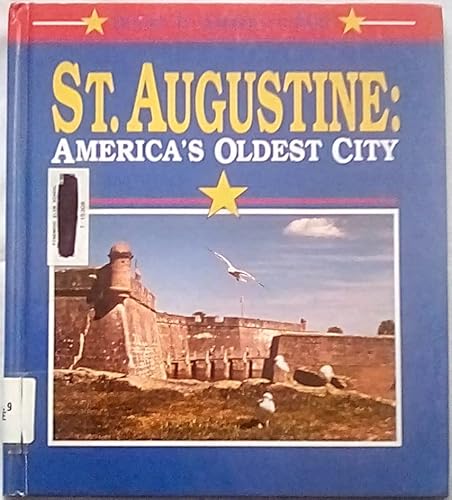 Beispielbild fr Saint Augustine: America's Oldest City (Doors to America's Past) zum Verkauf von HPB Inc.