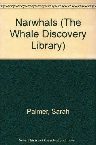 Stock image for Narwhals (The Whale Discovery Library) for sale by Gulf Coast Books