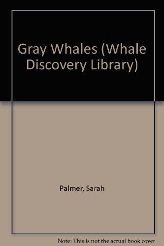 Stock image for Gray Whales for sale by Better World Books: West