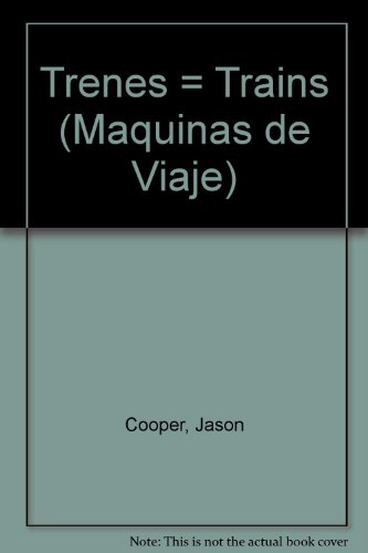 9780865925151: Trenes (Spanish Edition)