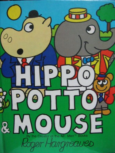 9780865926141: Hippo Potto and Mouse