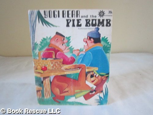 9780865926455: Yogi Bear and the Pie Bomb