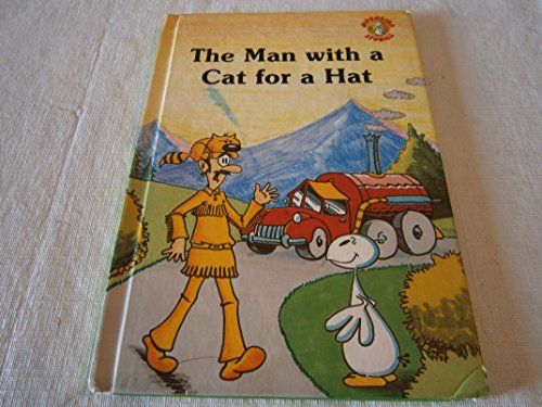 9780865926684: The man with a cat for a hat [Hardcover] by Higgs, Mike