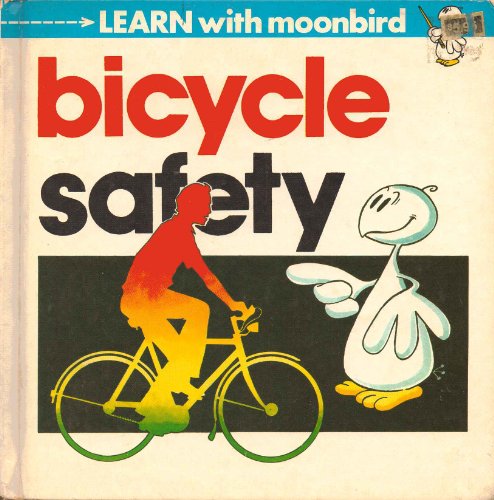 Beispielbild fr Learn with Moonbird, BICYCLE SAFETY zum Verkauf von ABC Books