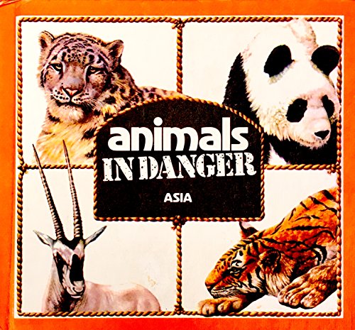 9780865927766: Animals in Danger: Asia