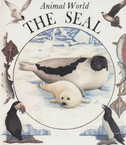 Imagen de archivo de The Seal, Animal World, a la venta por Alf Books