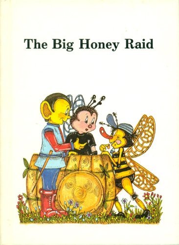 Stock image for The Big Honey Raid for sale by Once Upon A Time Books