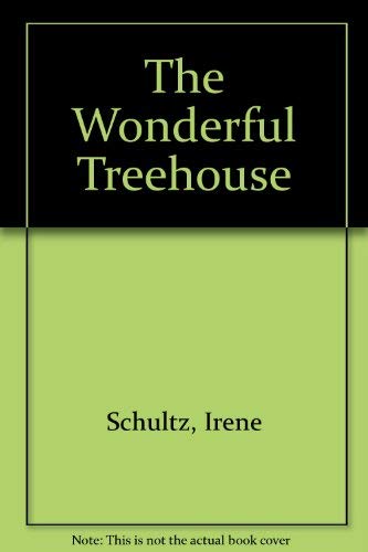 Stock image for The Wonderful Treehouse for sale by Better World Books