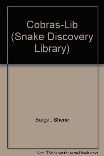 Stock image for Cobras (The Snake Discovery Library) for sale by Ezekial Books, LLC