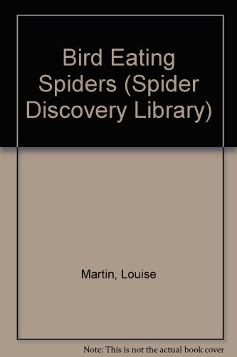 9780865929661: Bird Eating Spiders (Spider Discovery Library)