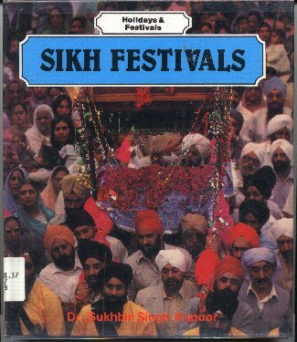 Beispielbild fr Sikh Festivals zum Verkauf von Better World Books