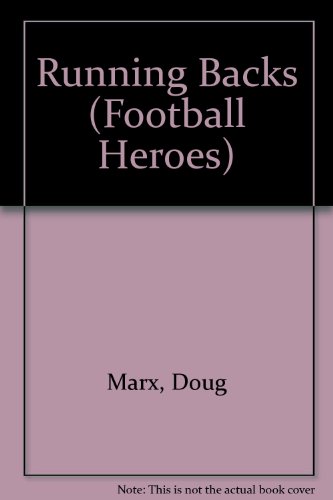 Beispielbild fr Running Backs: Football Heroes zum Verkauf von Top Notch Books