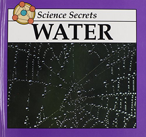 Beispielbild fr Water (Science Secrets Series) zum Verkauf von Wonder Book